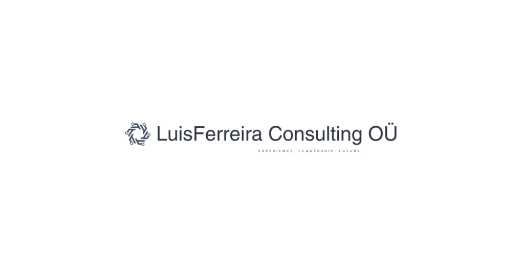 LuisFerreira Consulting OÜ — Experiência, Liderança, Futuro